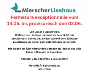Mierscher Lieshaus plënnert an ass bis viraussiichtlech den 2. Juni zou