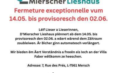 Mierscher Lieshaus plënnert an ass bis viraussiichtlech den 2. Juni zou